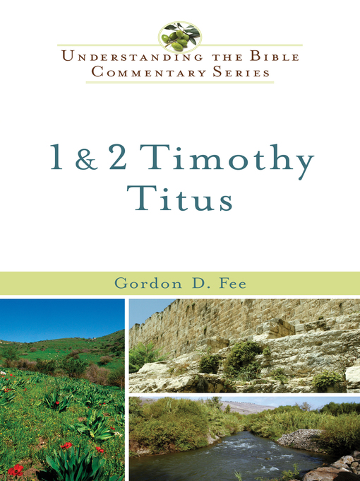 Title details for 1 & 2 Timothy, Titus by Gordon D. Fee - Available